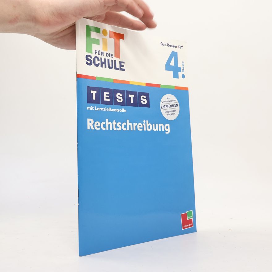 Marianne Bellenhaus Fit für die Schule: Tests mit Lernzielkontrolle. Rechtschreibung 4. Klasse
