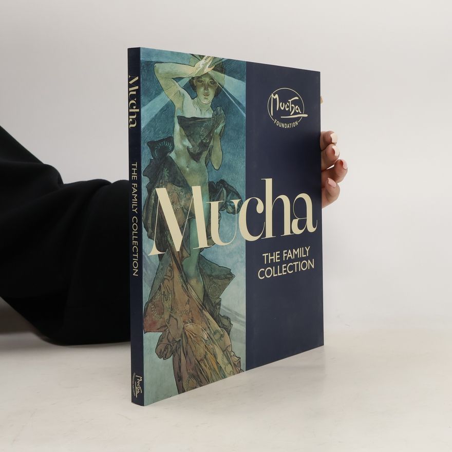 Collectif d'auteurs Mucha. The Family Collection