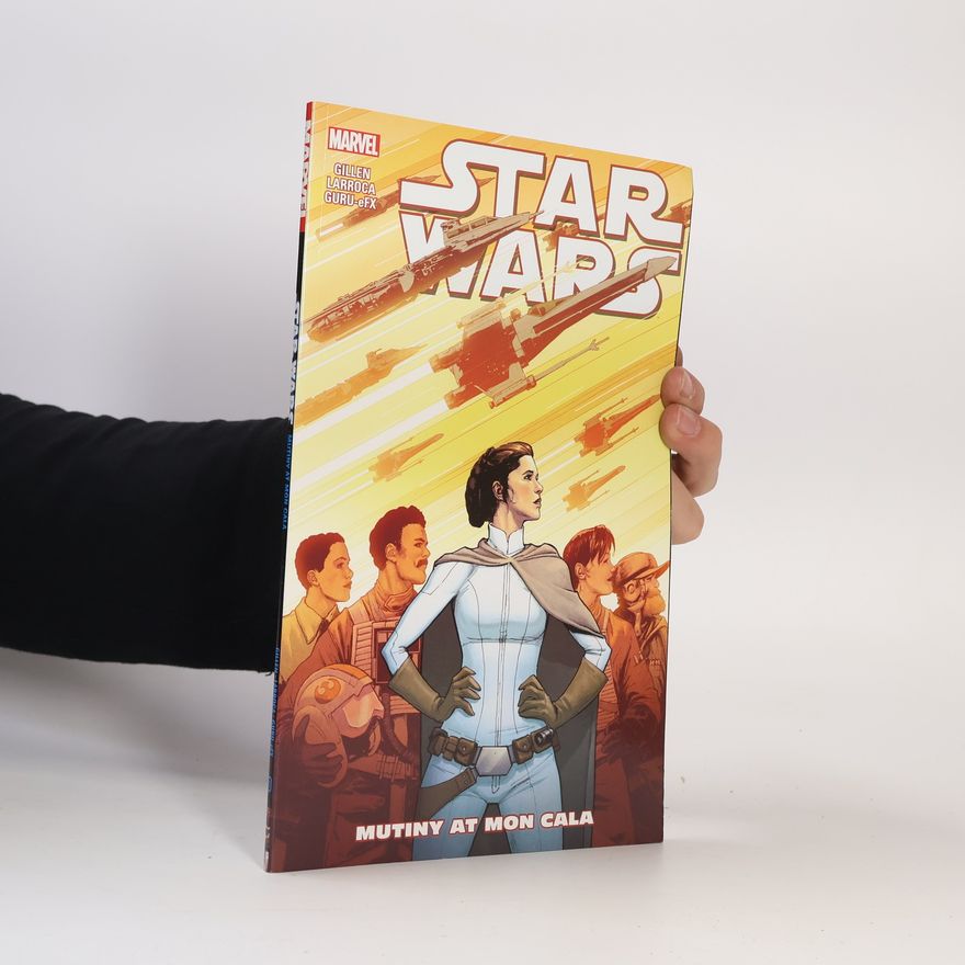 Kieron Gillen Star Wars Vol. 8: Mutiny At Mon Cala