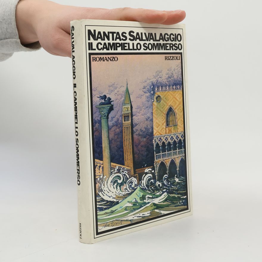 Nantas Salvalaggio Il campiello sommerso