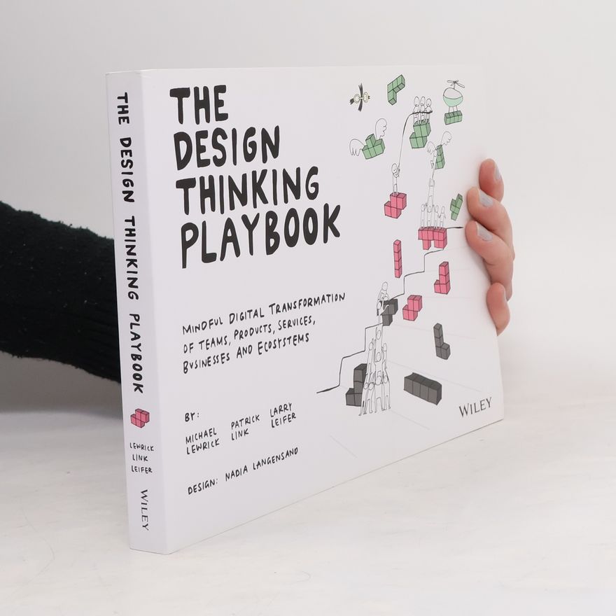 Michael Lewrick The Design Thinking Playbook