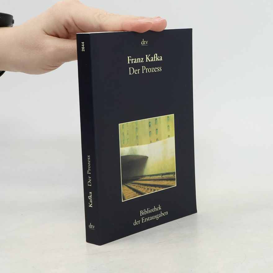 Franz Kafka Der Prozess