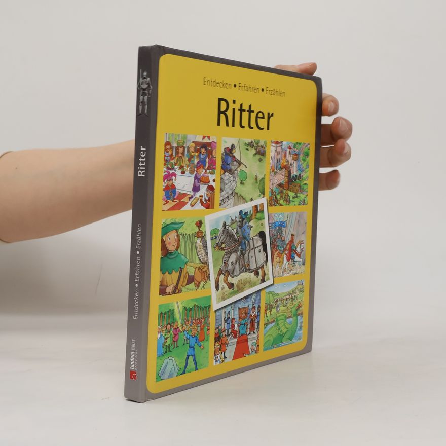 Autorenkollektiv Ritter - Entdecken Erfahren Erzählen