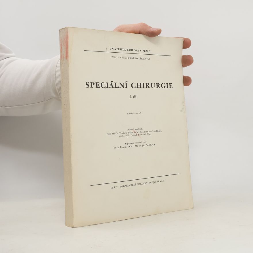 Kolektiv autorů Speciální chirurgie 1. díl