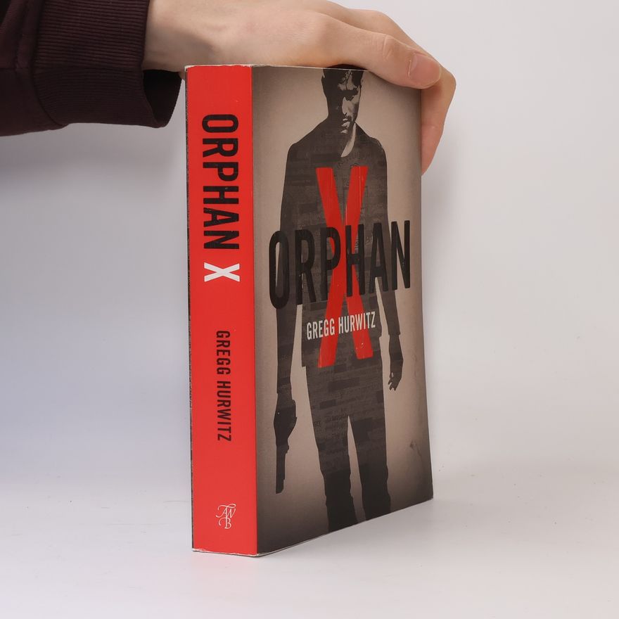 Gregg Hurwitz Orphan X