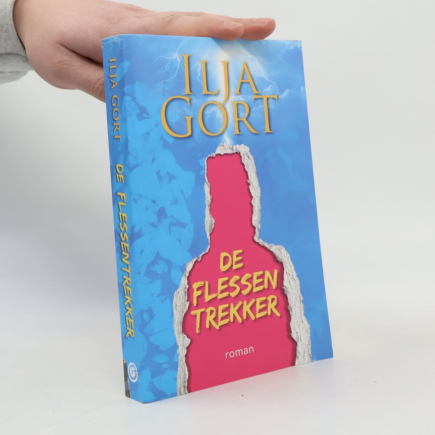 Ilja Gort De flessentrekker