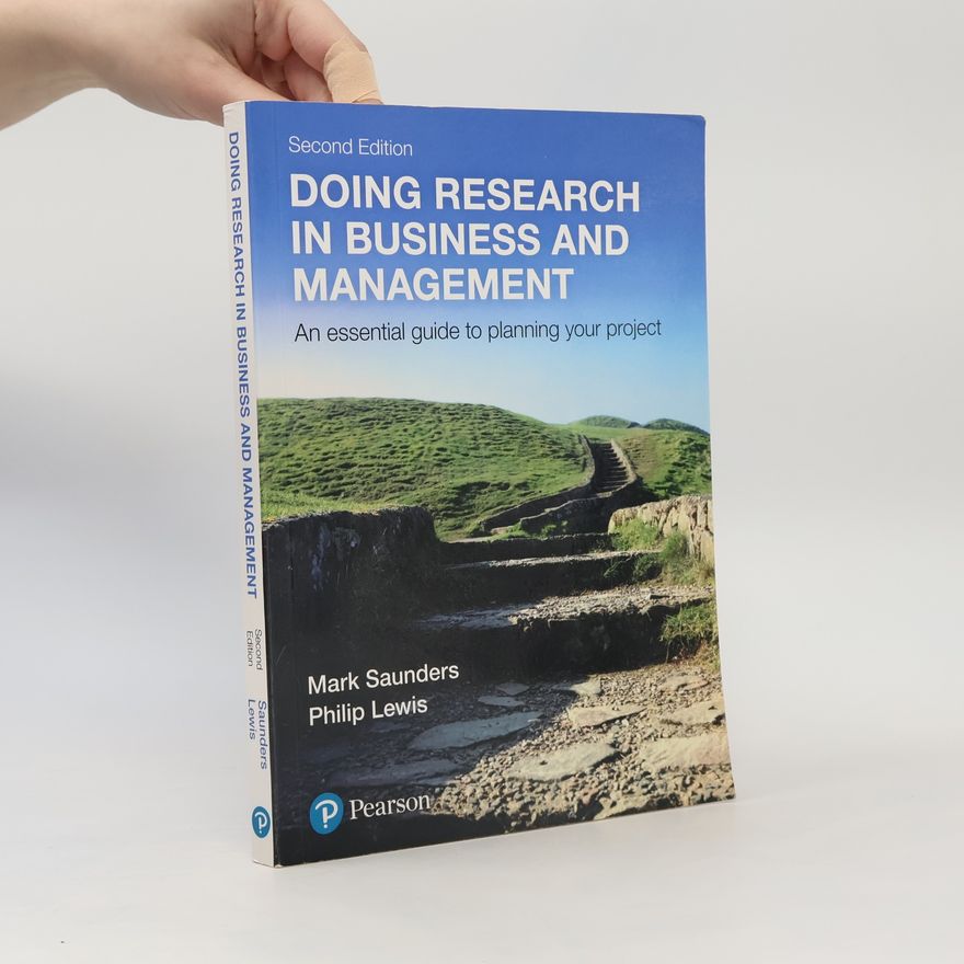 Philip Lewis Doing Research in Business and Management - Second Edition