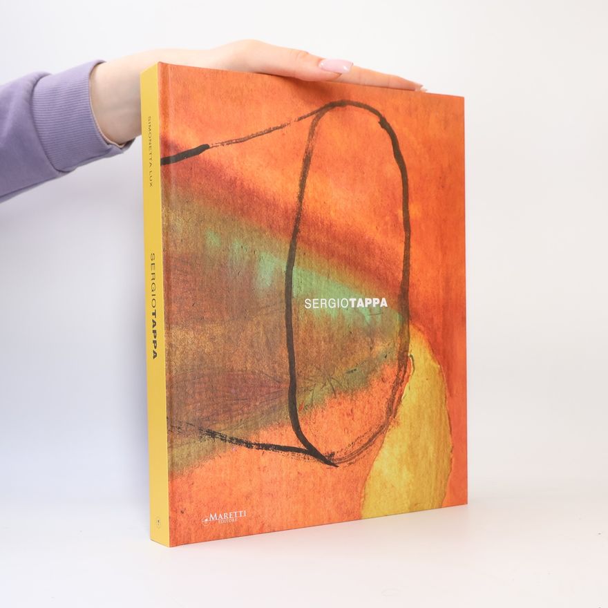 Simonetta Lux Sergio Tappa. Ediz. multilingue
