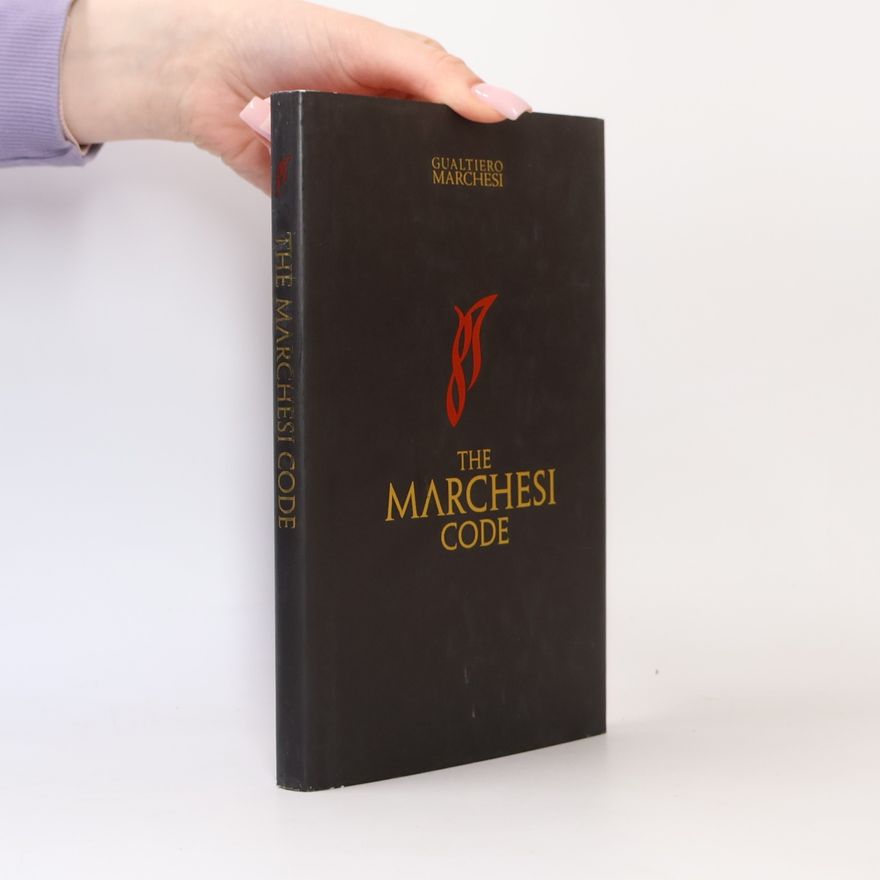 Gualtiero Marchesi The Marchesi Code
