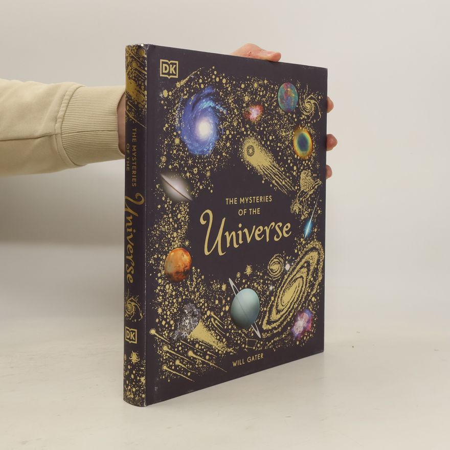Will Gater The Mysteries of the Universe