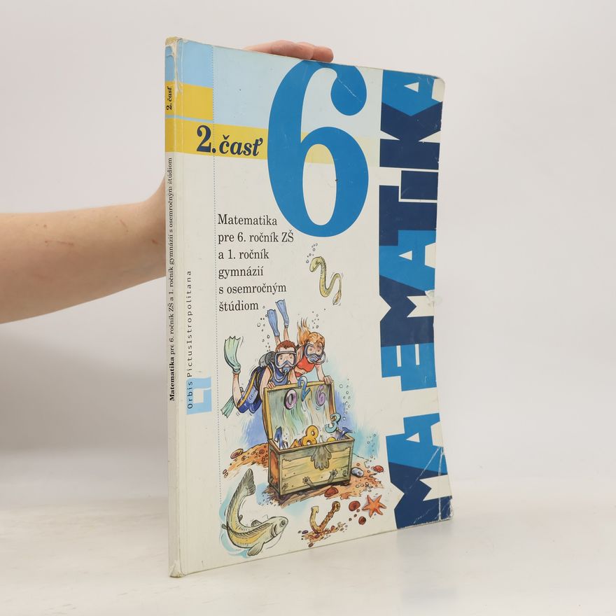 Collectif d'auteurs Matematika 6 pre 6. ročník základných škôl