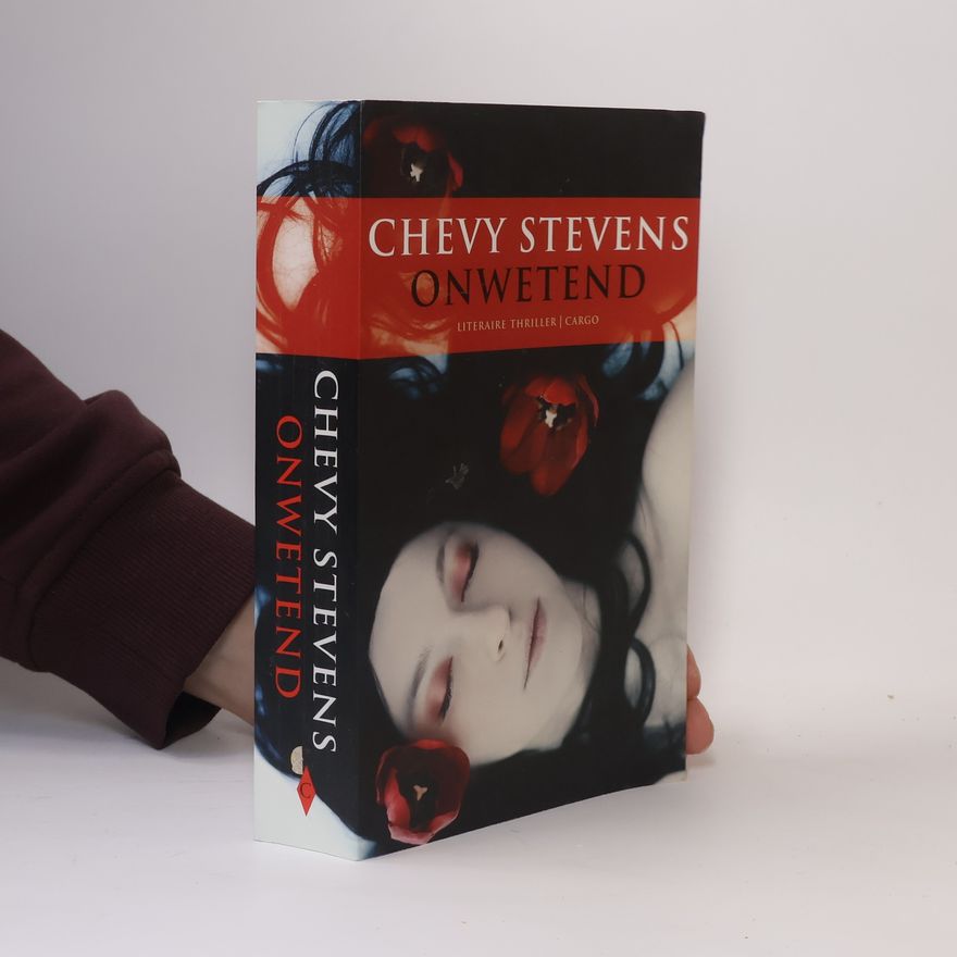 Chevy Stevens Onwetend