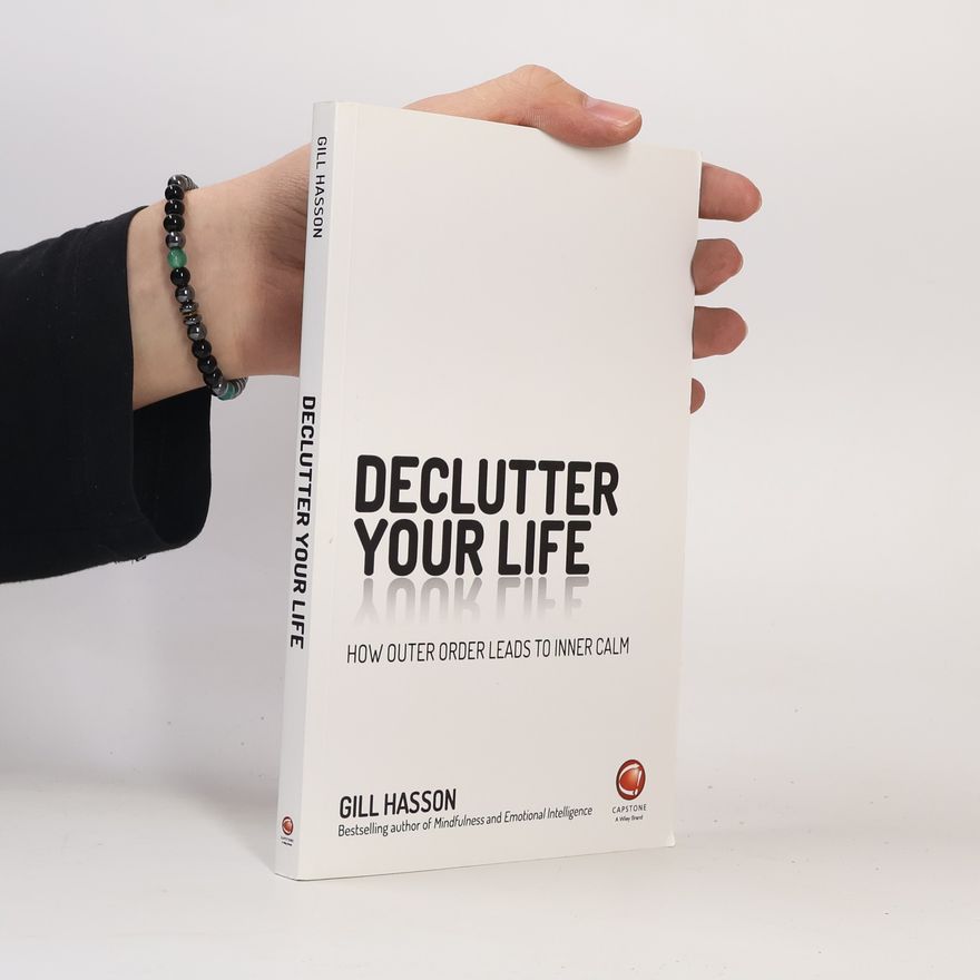Gill Hasson Declutter Your Life
