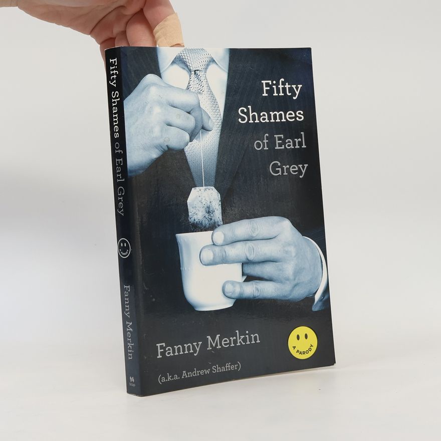 Fanny Merkin Fifty Shames of Earl Grey