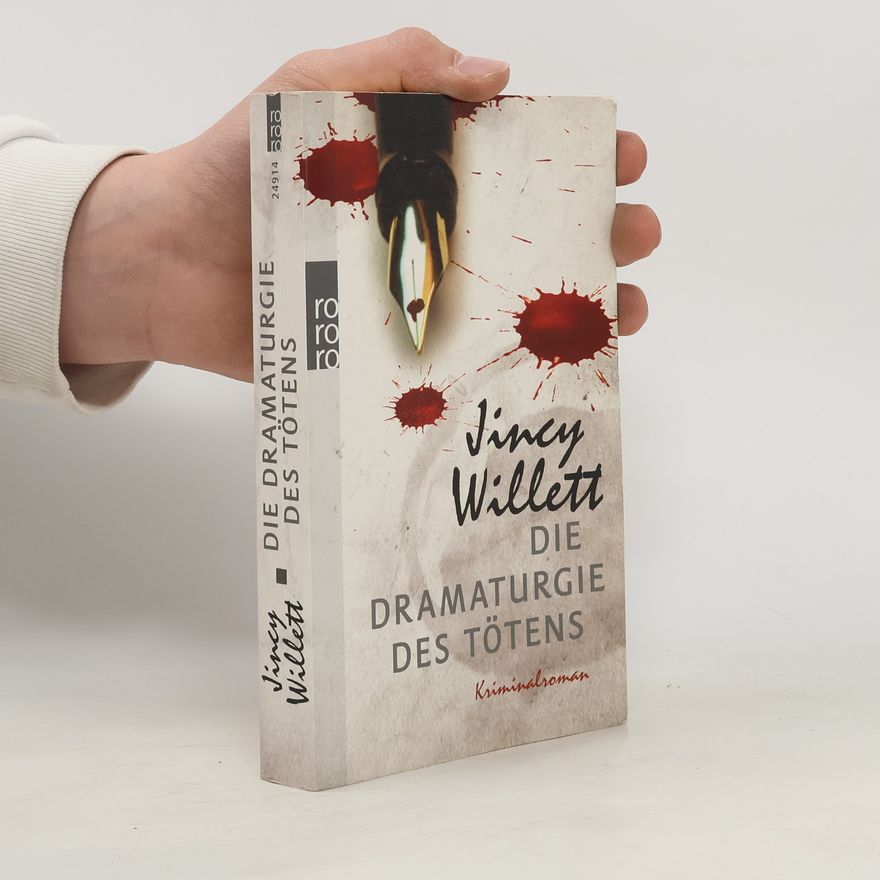 Jincy Willett Die Dramaturgie des Tötens