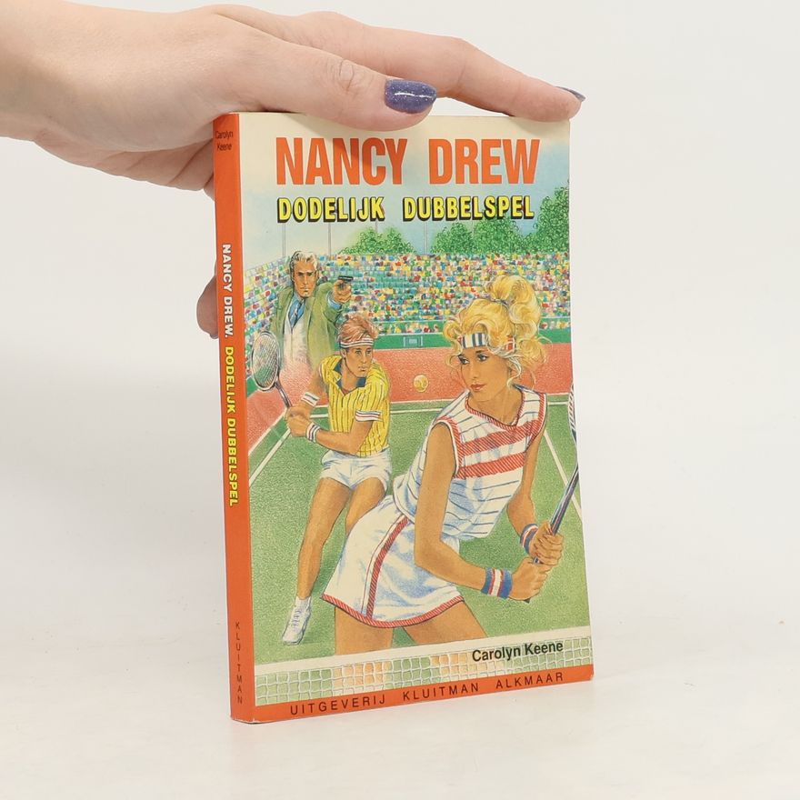 Carolyn Keene Nancy Drew - 7: Dodelijk dubbelspel