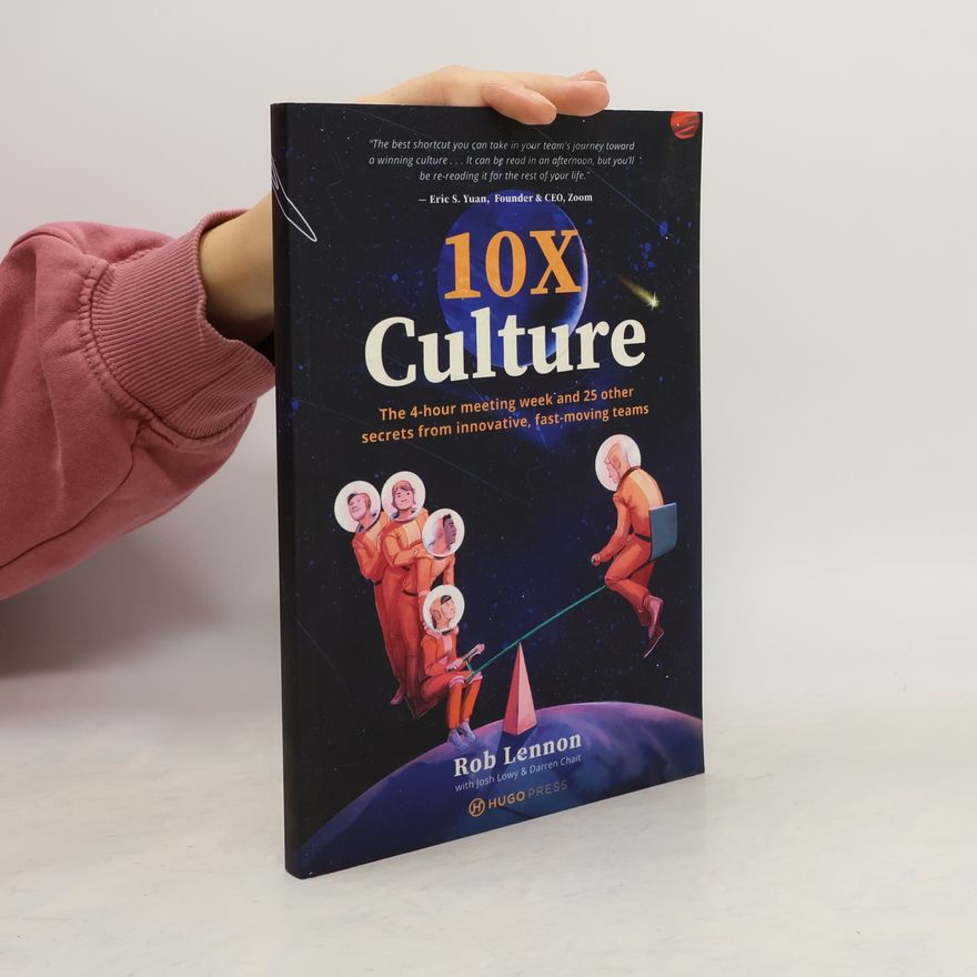Josh Lowy 10X Culture