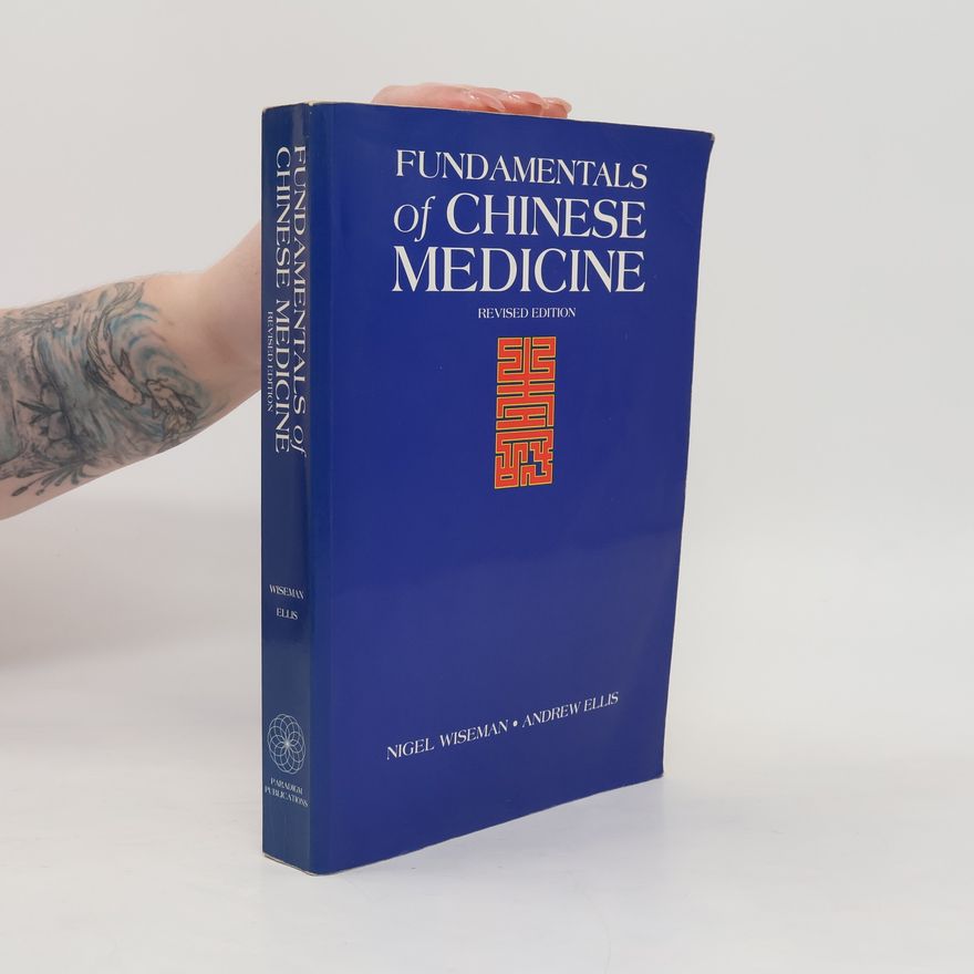 Andrew Ellis Fundamentals of Chinese Medicine
