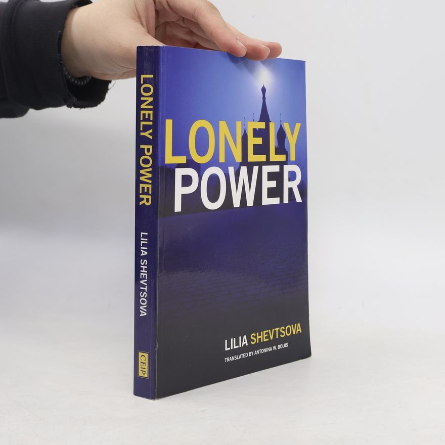 Lilii͡a Fedorovna Shevt͡sova Lonely Power