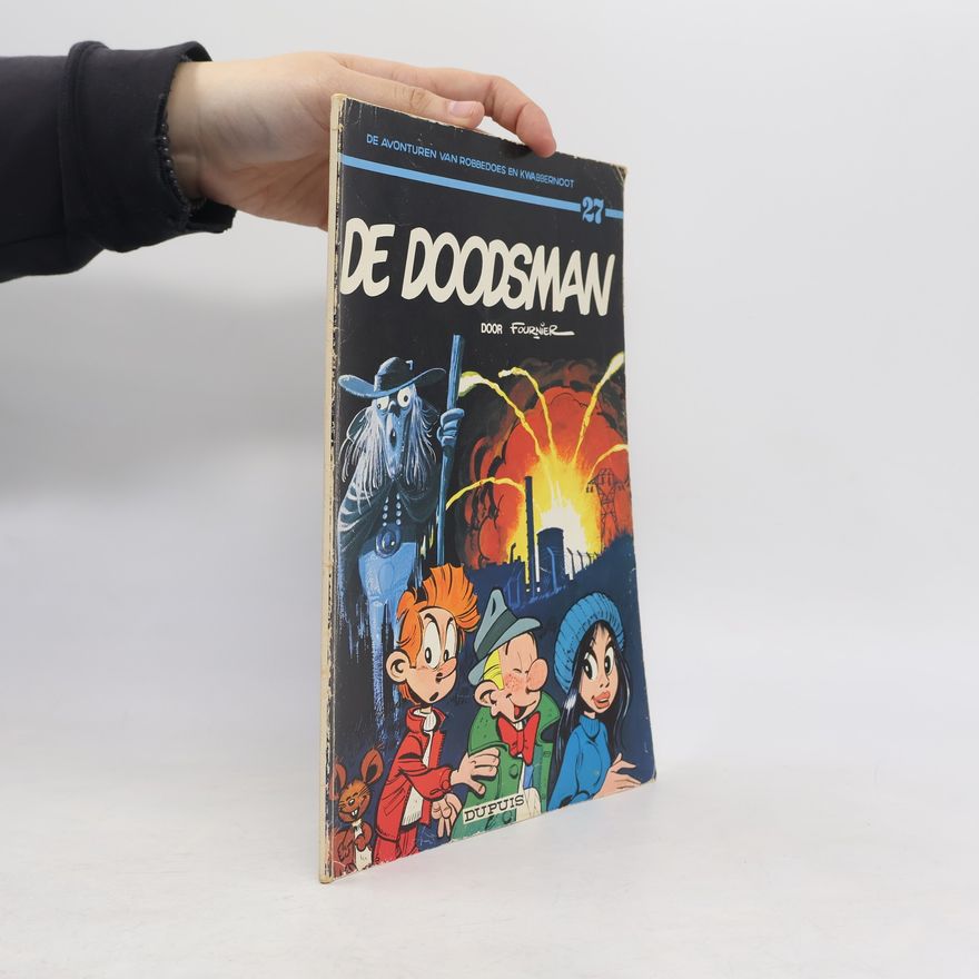 Jean-Claude Fournier De avonturen van Robbedoes en Kwabbernoot - 27: De doodsman