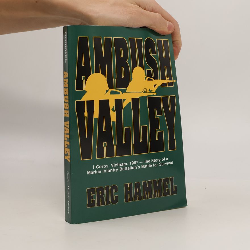Eric M. Hammel Ambush Valley