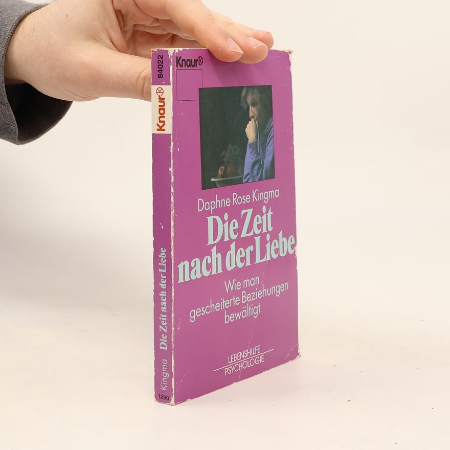 Daphne Rose Kingma Die Zeit nach der Liebe