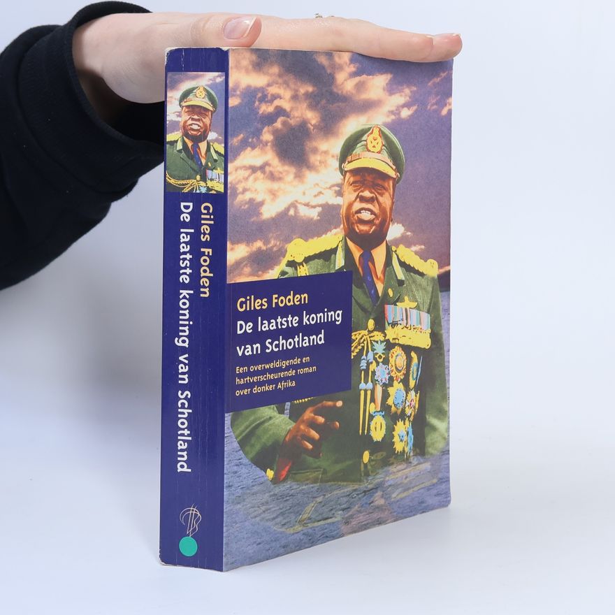 Giles Foden De laatste koning van Schotland