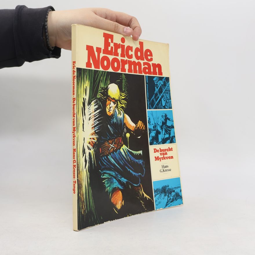Hans G. Kresse Eric de Noorman - 06.01: De burcht van Myrkven