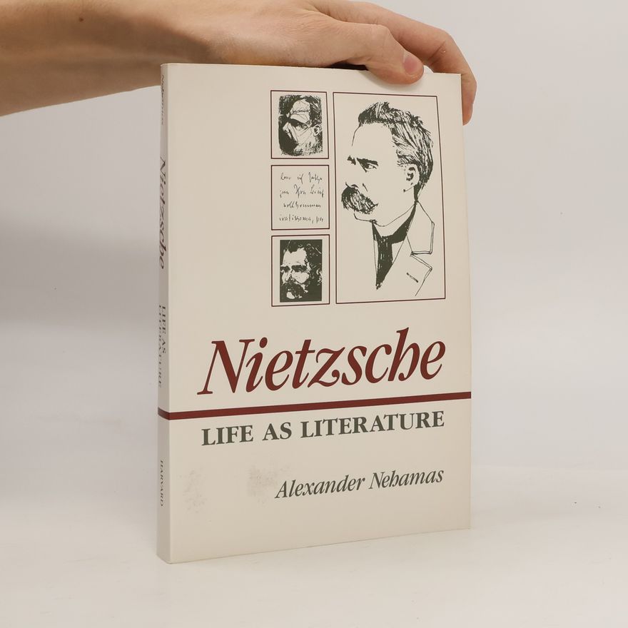 Alexander Nehamas Nietzsche