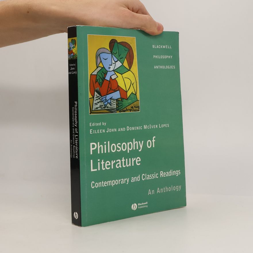 Dominic McIver Lopes Blackwell Philosophy Anthologies: The Philosophy of Literature