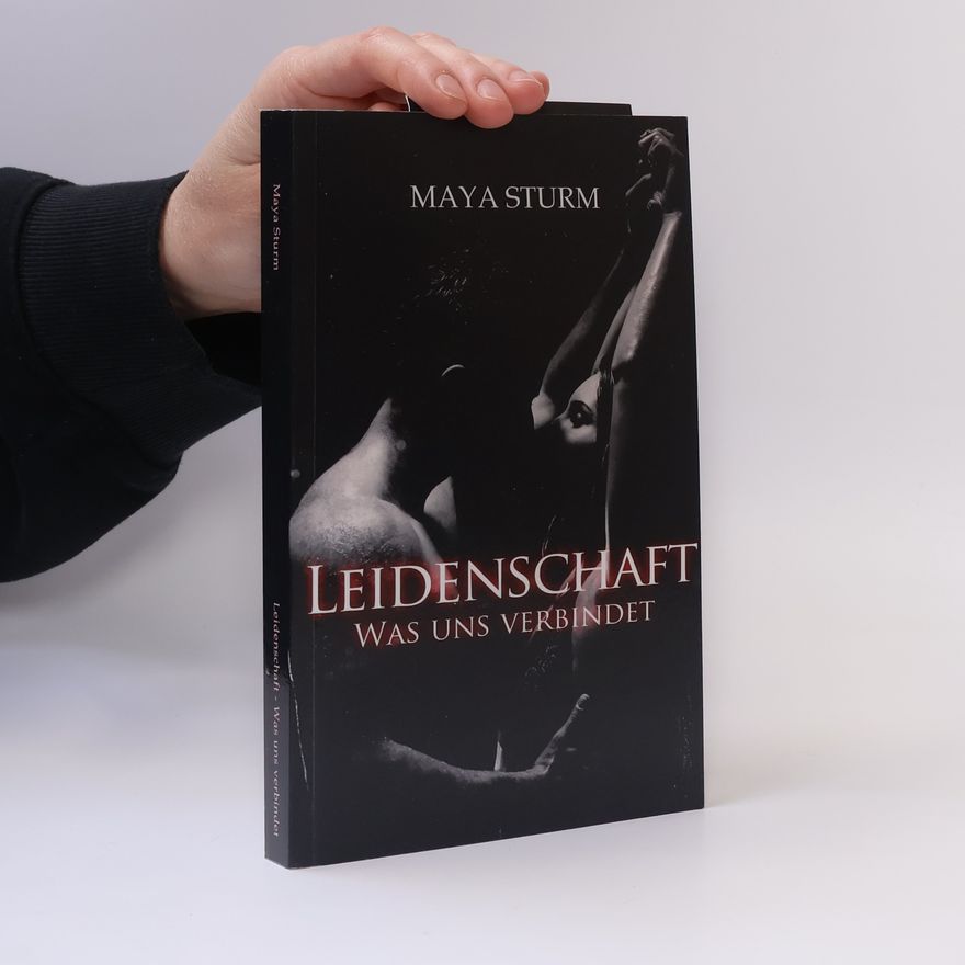 Maya Sturm Leidenschaft
