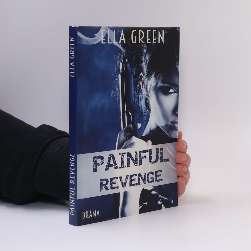 Ella Green Painful Revenge
