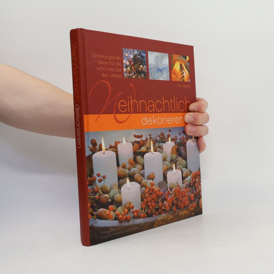 Rita Mielke Weihnachtlich dekorieren