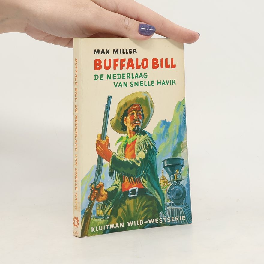Max H. Miller Buffalo Bill: De nederlaag van Snelle Havik
