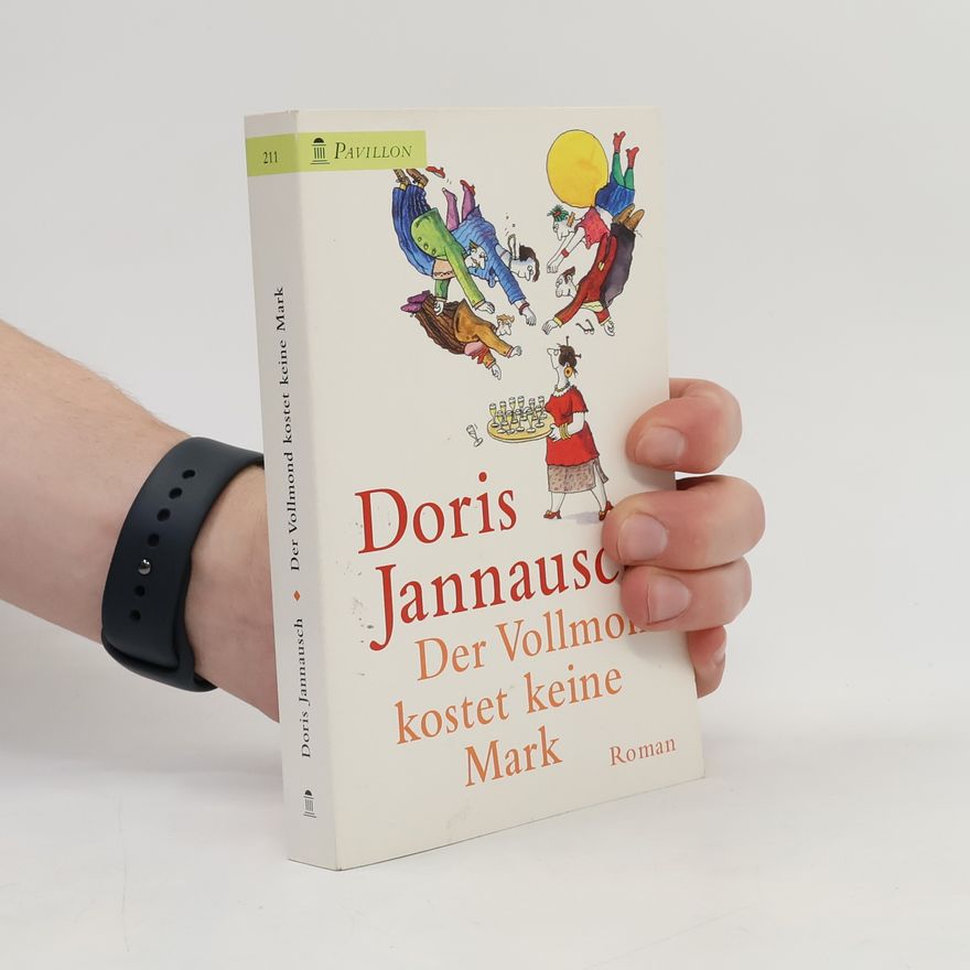 Doris Jannausch Der Vollmond kostet keine Mark