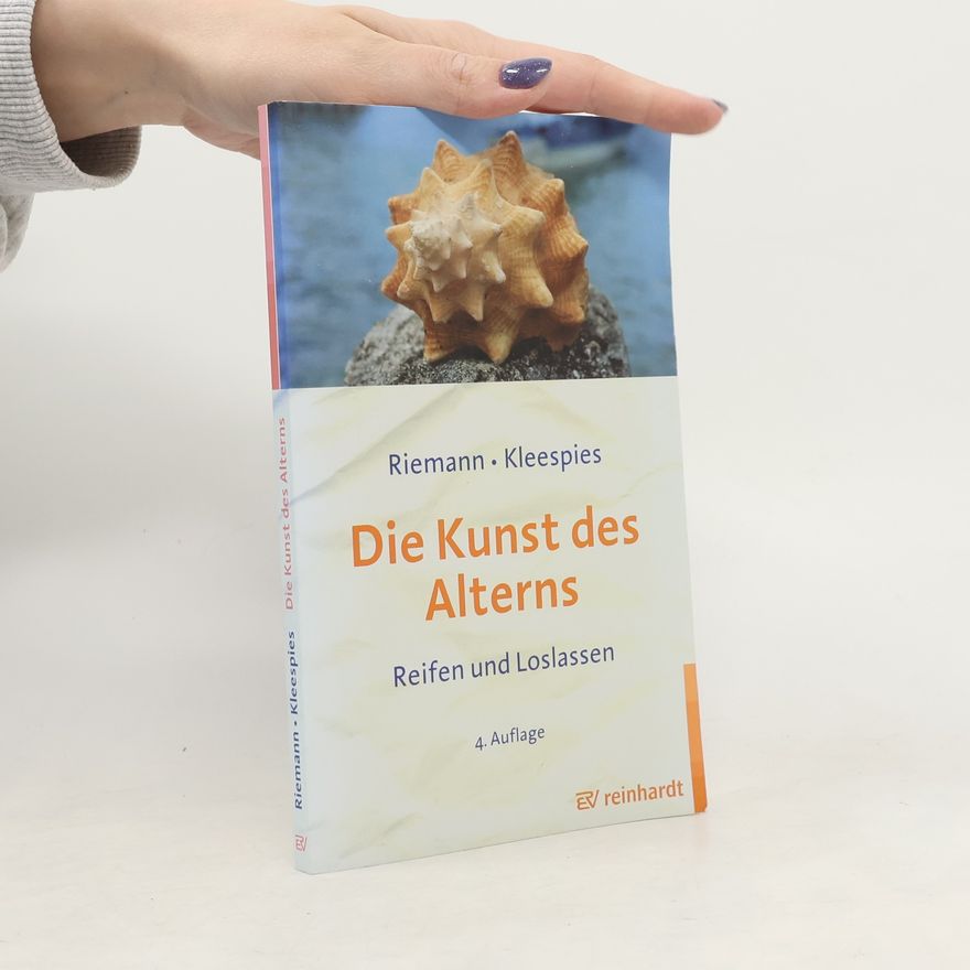 Fritz Riemann Die Kunst des Alterns