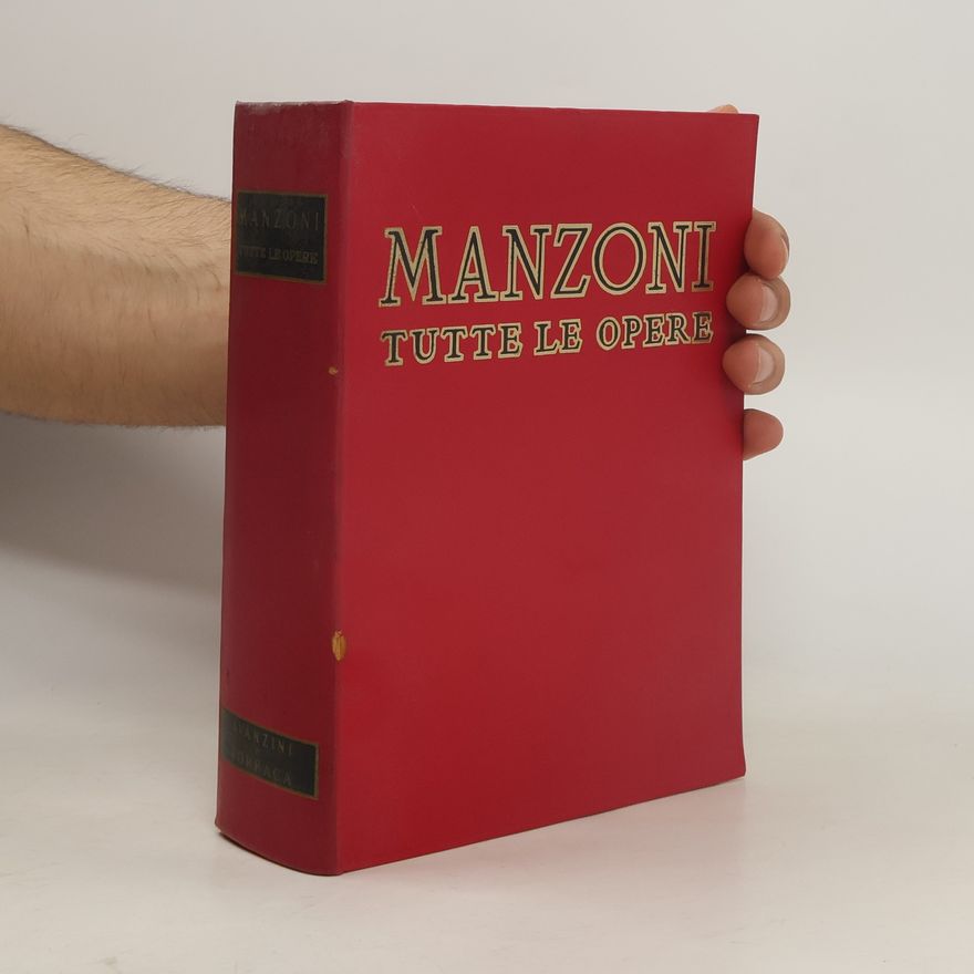 Alessandro Manzoni Tutte le opere