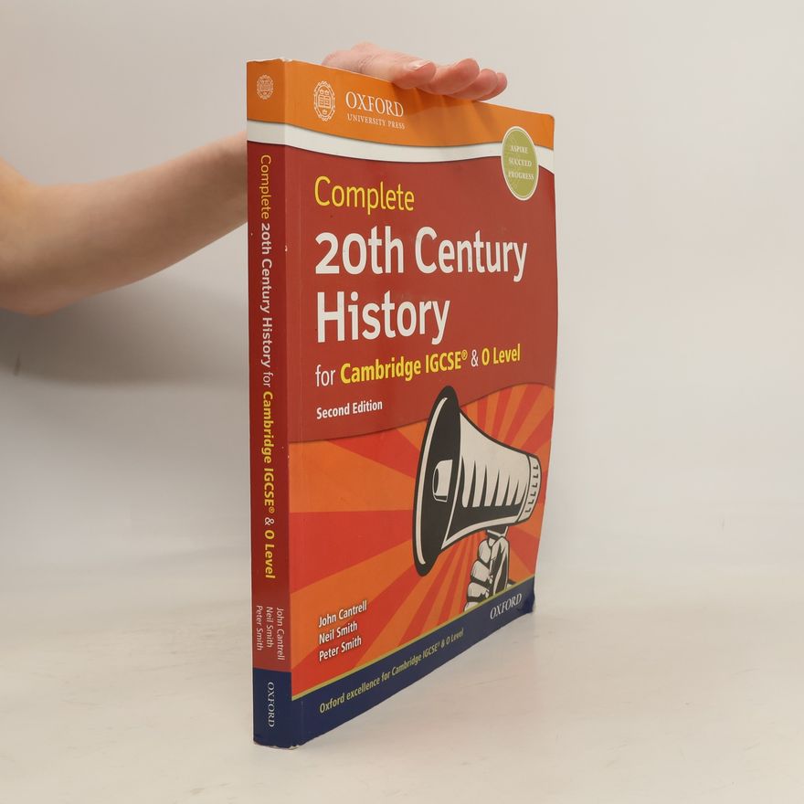 John Cantrell Complete 20th Century History for Cambridge IGCSE® & O Level - Second Edition