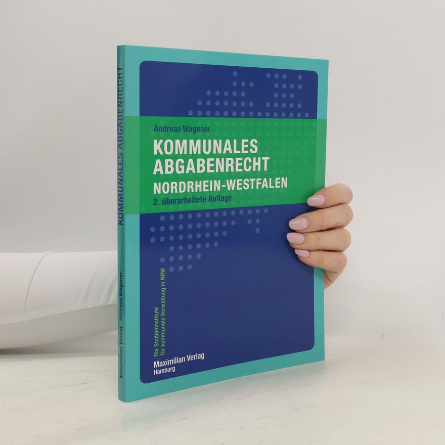 Andreas Wagener Kommunales Abgabenrecht Nordrhein-Westfalen