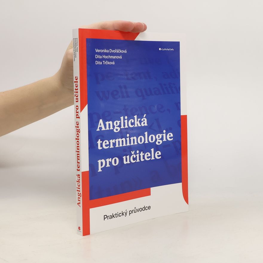 Dita Trčková Anglická terminologie pro učitele : praktický průvodce
