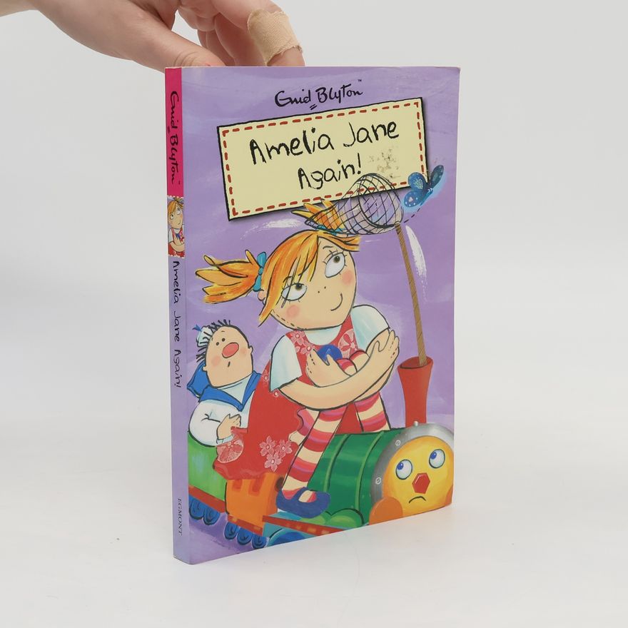 Enid Blyton Amelia Jane Again
