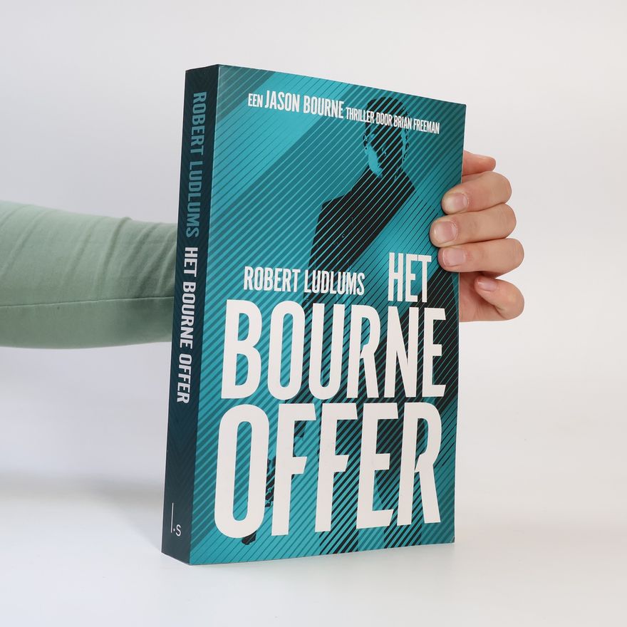 Brian Freeman Jason Bourne - 17: Het Bourne offer