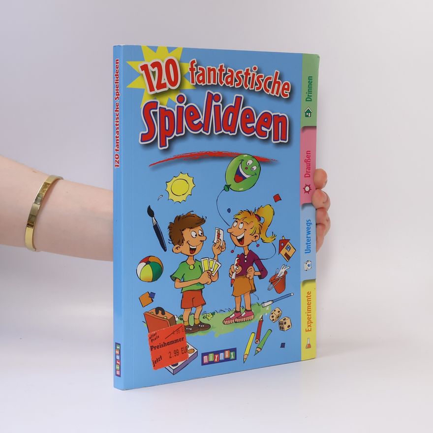 Autorenkollektiv 120 fantastische Spielideen