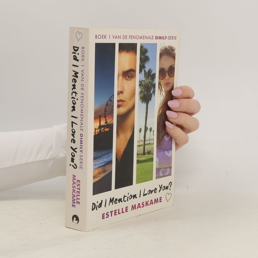Estelle Maskame Did I Mention I Love You?