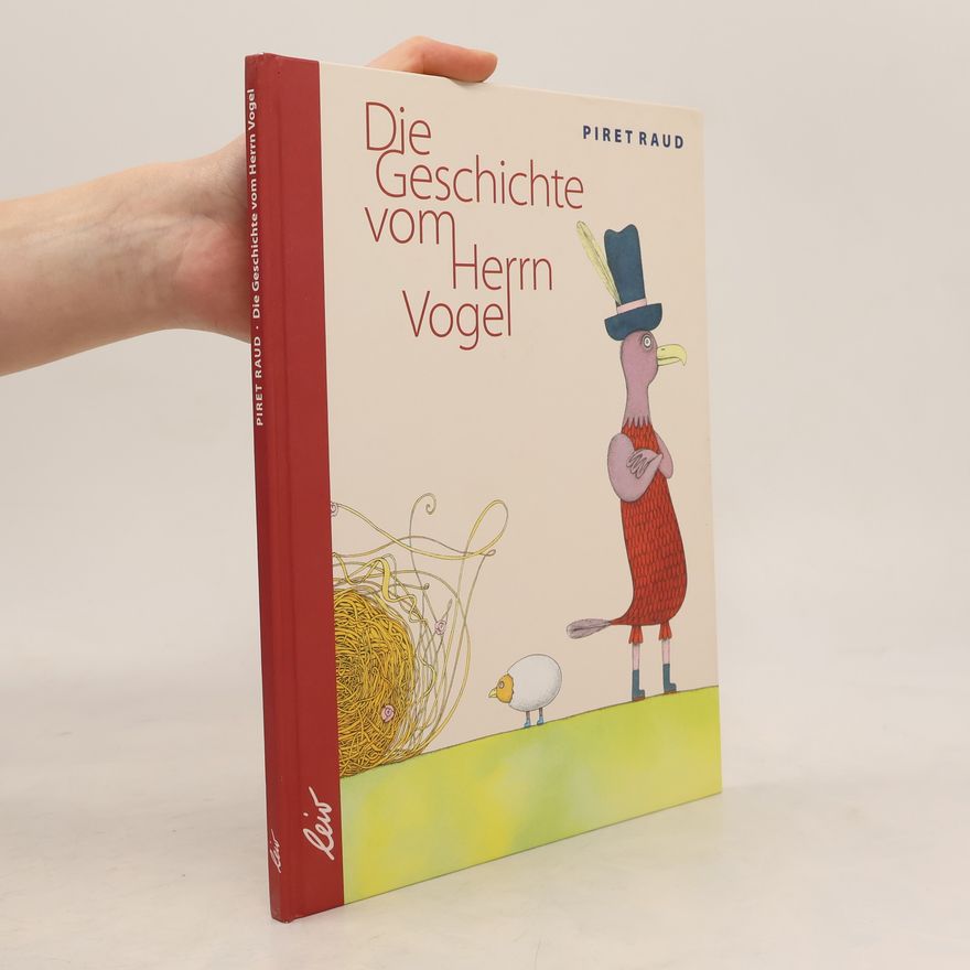 Anu Lehmann Die Geschichte vom Herrn Vogel