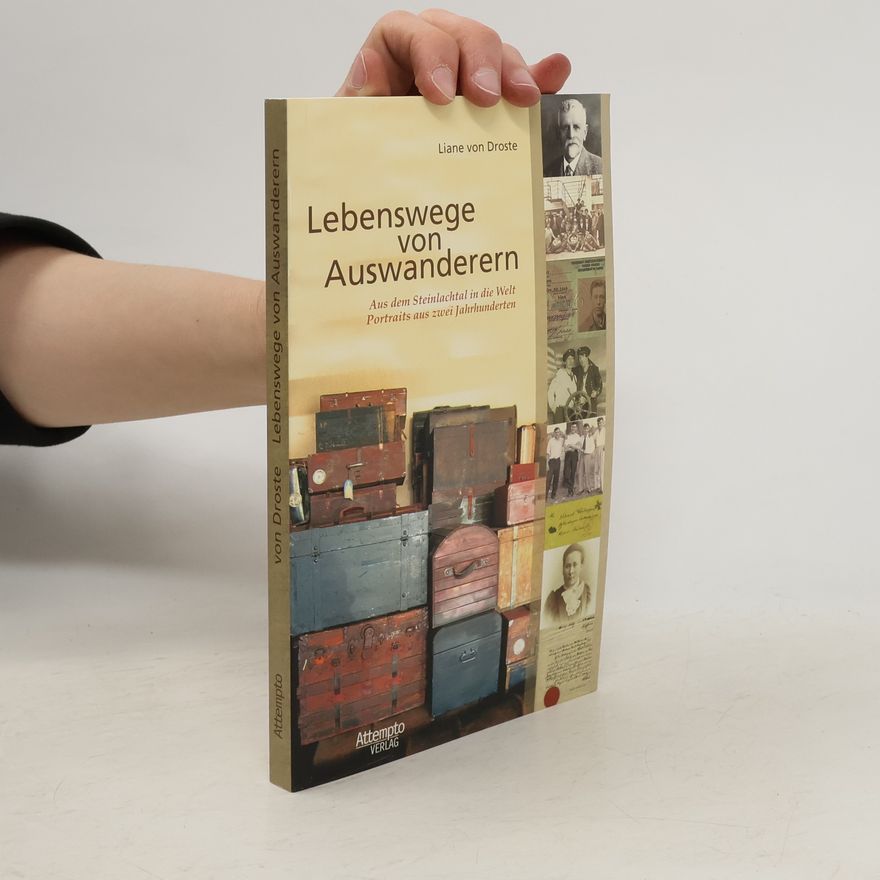 Liane Droste Lebenswege von Auswanderern