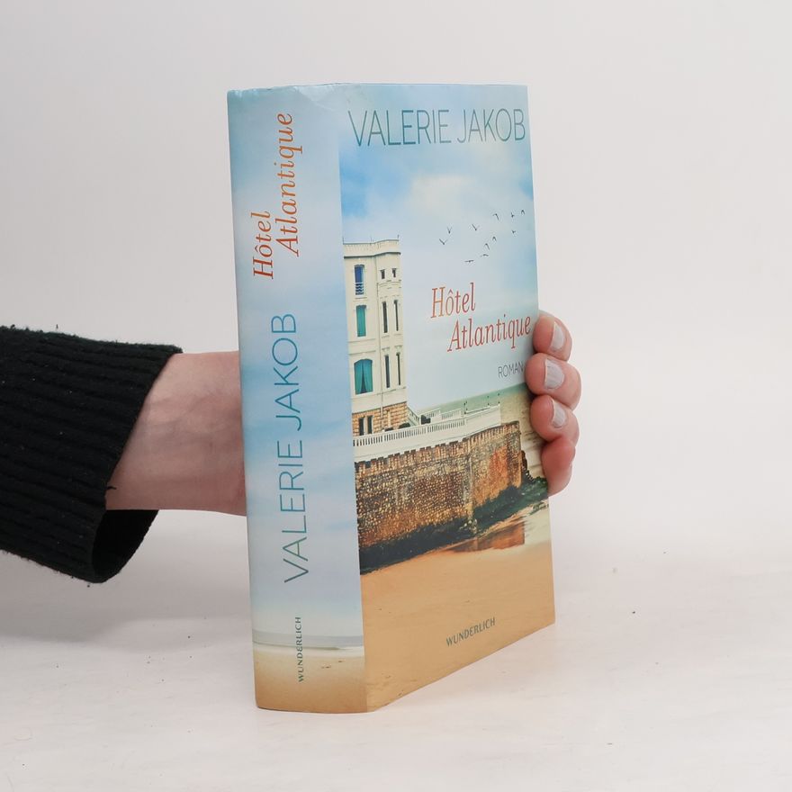 Valerie Jakob Hôtel Atlantique