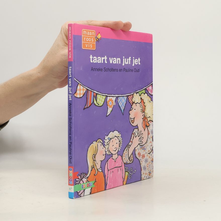 Anneke Scholtens Maan Roos Vis: Taart van juf Jet