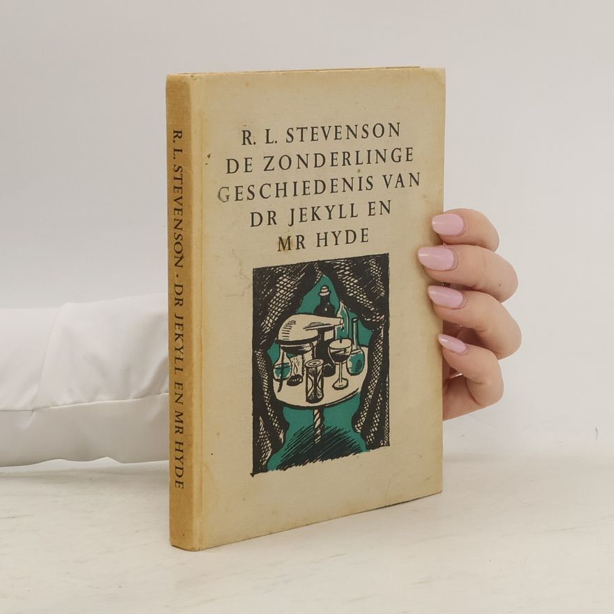 Robert Louis Stevenson De zonderlinge geschiedenis van Dr. Jekyll en Mr. Hyde