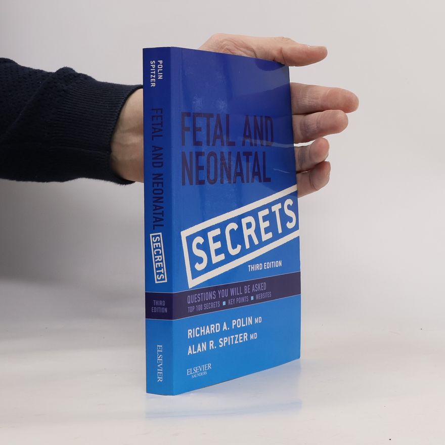 Alan R. Spitzer MD Fetal & Neonatal Secrets - Third Edition